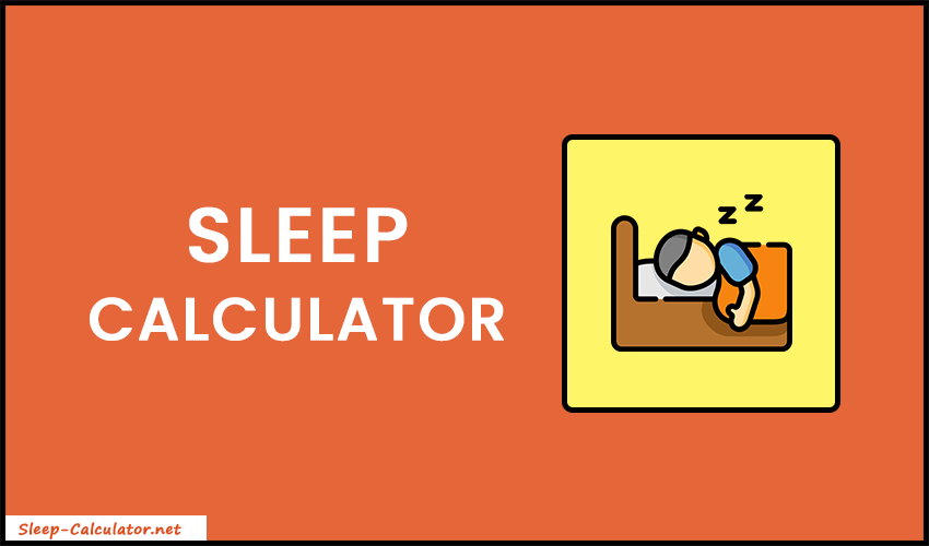 Sleep Calculator